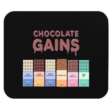 Discover Chocolate Gains A sweet gift Mouse Pads