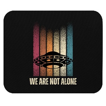 Discover We Are Not Alone - Alien Mouse Pads