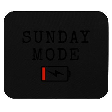 Discover Sunday mode Mouse Pads