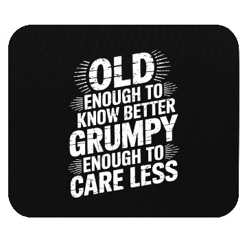 Discover Grumpy Old Man Mouse Pads