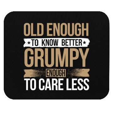 Discover Grumpy Old Man Mouse Pads