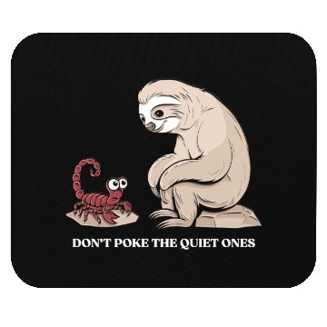 Discover Scorpio Zodiac Sloth Don't Poke The Quiet Ones Mouse Pads