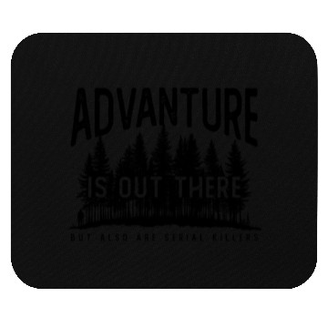 Discover Hiking Satire True Crime Crime Serial Killer Mouse Pads