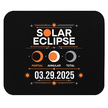 Discover Solar Eclipse 2025 - Solar Eclipse 03-29-2025 Mouse Pads