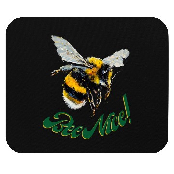 Discover Bee Nice! Mouse Pads