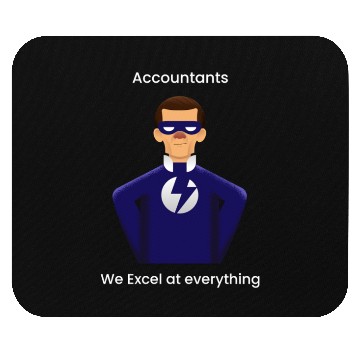 Discover Accounts: we excel at everything Mouse Pads