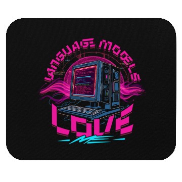Discover Computer Linguist Language Models Love Me Mouse Pads