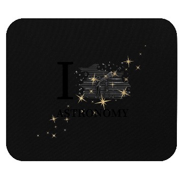 Discover Amateur Astronomy: I Love Astronomy Mouse Pads