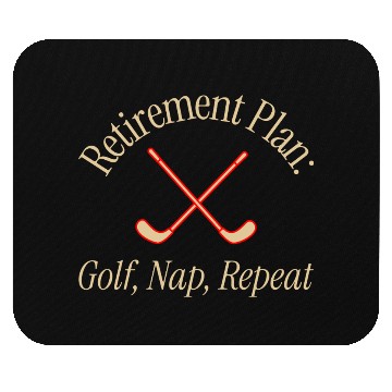 Discover Retirement Plan Golf Nap Repeat Mouse Pads