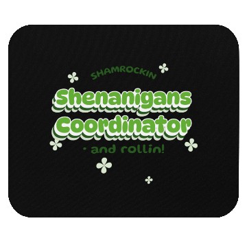 Discover Shenanigans Coordinator Mouse Pads