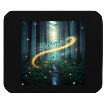Discover Feeling Magical Mouse Pads