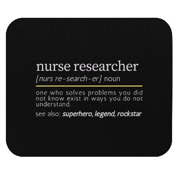 Discover Nurse Researcher Mouse Pads