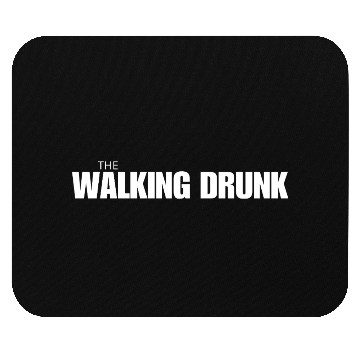 Discover The Walking Drunk Mouse Pads