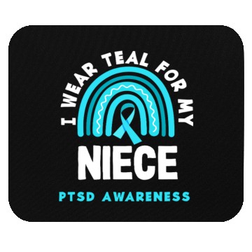 Discover I Wear Teal for My Niece PTSD Awareness Mouse Pads
