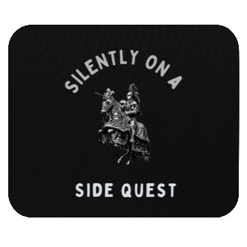 Discover Silently on a Side Quest – Medieval RPG Gamer Meme Mouse Pads