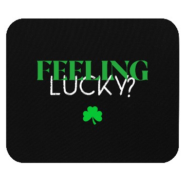 Discover Feeling Lucky With Clover Mouse Pads