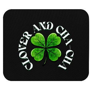 Discover Clover Cha Cha 4-Leaf AI Clover Design Mouse Pads