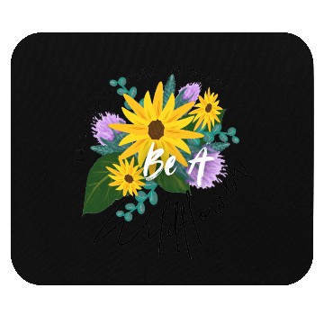 Discover Positive quote with wildflowers sunflower sticker Mouse Pads