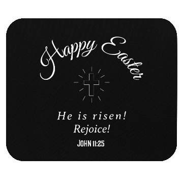 Discover Happy Easter He is risen! Rejoice! Mouse Pads