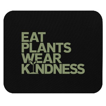 Discover Eat Plants Wear Kindness Vegan Vegetarian Mouse Pads