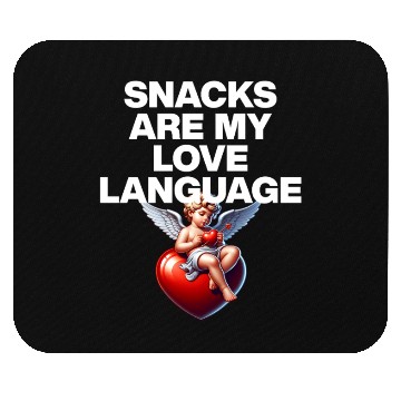 Discover Snacks Are My Love Language Mouse Pads