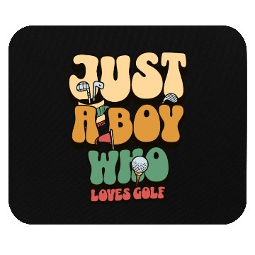 Discover Just a Boy who loves Golf Golf Mouse Pads
