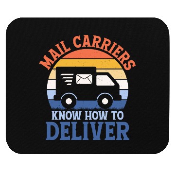 Discover Mail Carriers Know How To Deliver Postal Worker Ma Mouse Pads