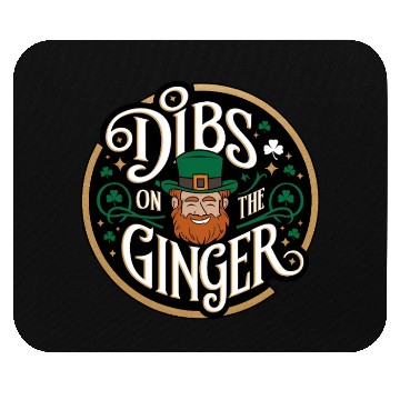 Discover DIBS ON THE GINGER - St. Patrick's Day Mouse Pads