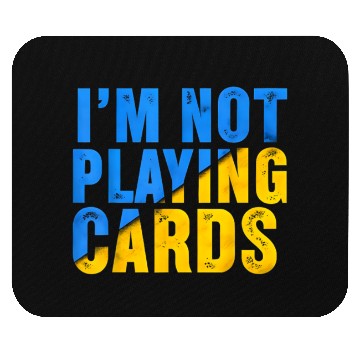 Discover Zelensky Words 2025 - I'm Not Playing Cards Mouse Pads