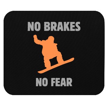 Discover NO BRAKES snowboarding Mouse Pads