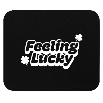 Discover Feeling Lucky for St. Patrick's Day Mouse Pads