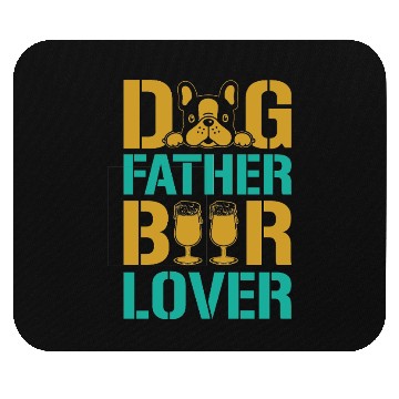 Discover Dog Father Beer Lover Mouse Pads