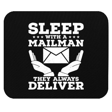 Discover Sleep With A Mailman Postal Worker Mail Carrier Mouse Pads