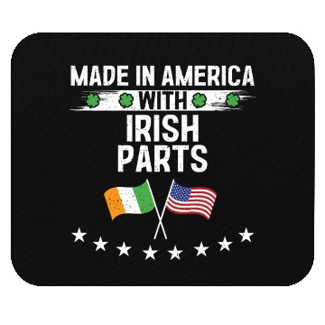 Discover Made In America With Irish Parts Mouse Pads