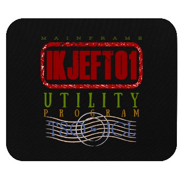 Discover IKJEFT01 Mainframe Utility Program Mouse Pads