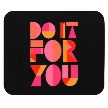 Discover Do It For You - Geometric Motivation Mouse Pads
