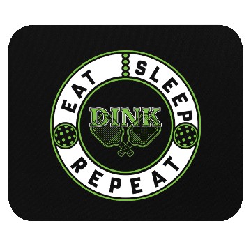 Discover Pickleball Funny Mouse Pads Eat Sleep Dink Repeat
