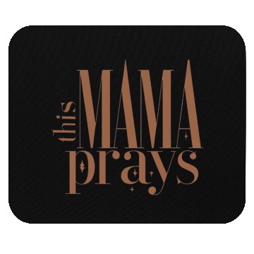 Discover This Mama Prays Women's Softstyle Mouse Pads, Christian M
