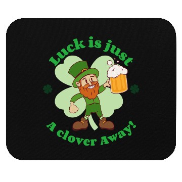 Discover Luck is Just A Clover Away! Mouse Pads