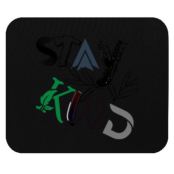 Discover Stay Kind - Unique Artistic Typography Design Mouse Pads