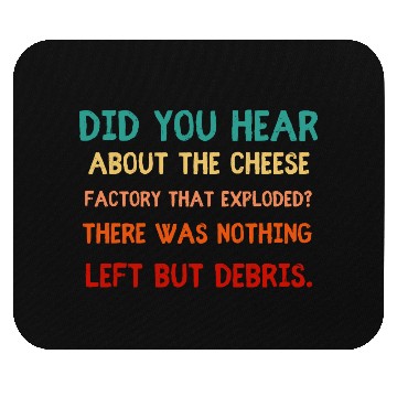 Discover Exploding Cheese Factory Pun Mouse Pads