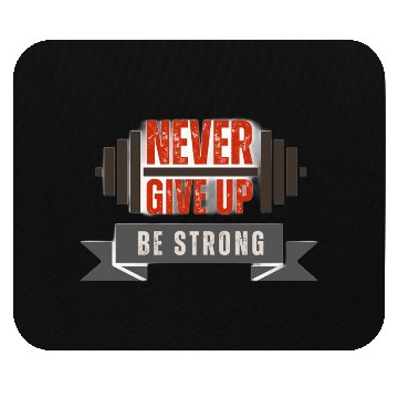 Discover never give up be strong Mouse Pads