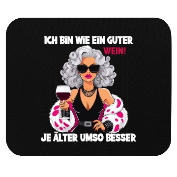 Discover I'm Like A Fine Wine, Better With Age Statement Mouse Pads