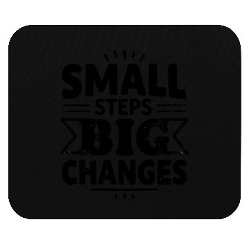 Discover Small Steps, Big Changes – Motivational Typography Mouse Pads