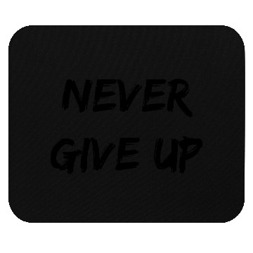 Discover never give up Mouse Pads