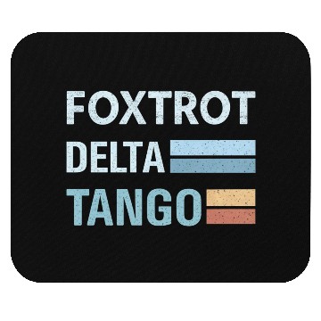 Discover foxtrot delta tango Mouse Pads