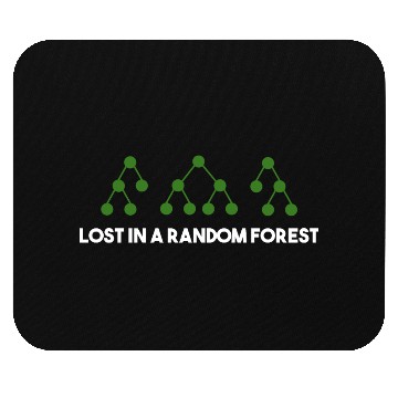 Discover Lost in a Random Forest – Machine Learning Humor Mouse Pads