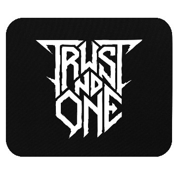 Discover Trust No One metal aesthetics Mouse Pads