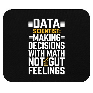 Discover Data Scientist: Making Decisions With Math Not Gut Mouse Pads