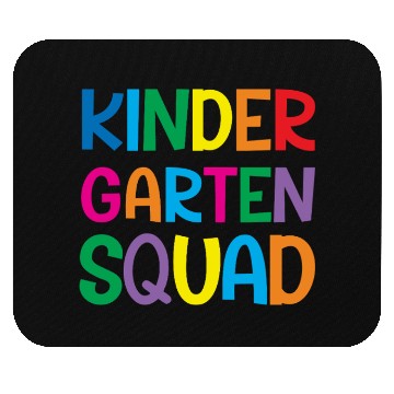 Discover Kindergarten Squad Teacher Back To School Mouse Pads